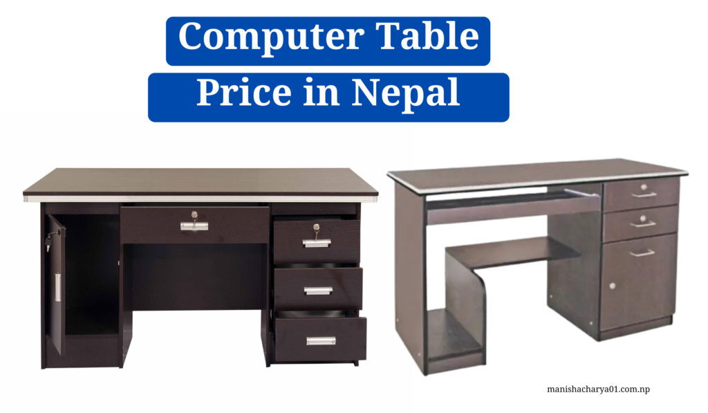 Computer Table Price in Nepal